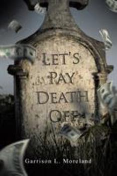 Paperback Let's Pay Death Off Book