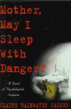 Hardcover Mother, May I Sleep with Danger? Book
