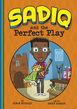 Paperback Sadiq and the Perfect Play Book