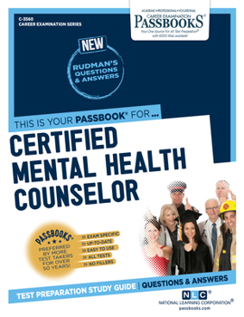 Paperback Certified Mental Health Counselor (C-3560): Passbooks Study Guide Volume 3560 Book