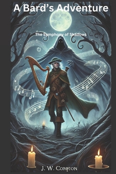 A Bard's Adventure: The Symphony of Shadows