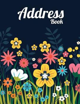 Paperback Address Book: Large Print Address Book - Alphabetical For Record and Organize Contact, Name, Address, Phone, Birthday, Social Media [Large Print] Book