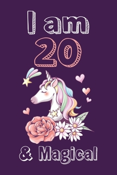 Paperback I am 20 & Magical Sketchbook: Birthday Gift for Girls, Sketchbook for Unicorn Lovers Book