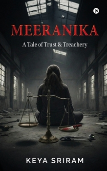 Paperback Meeranika: A Tale of Trust and Treachery Book
