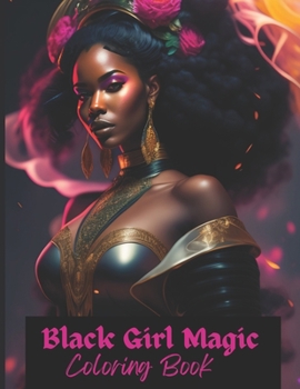 Paperback Black Girl Magic Coloring Book