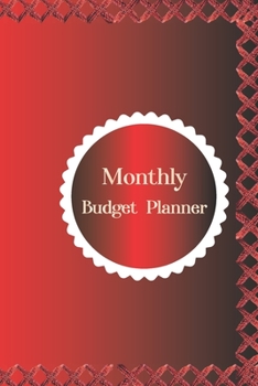 Monthly Budget Planner: Monthly Financial Planner Workbook