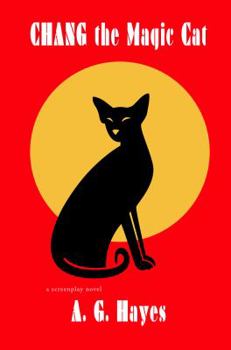 Paperback Chang The Magic Cat: a screenplay novel Book