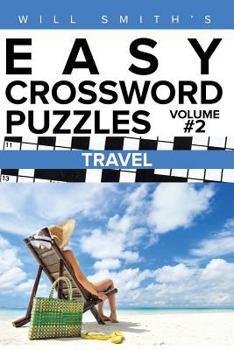 Paperback Will Smith Easy Crossword Puzzles -Travel ( Volume 2) Book