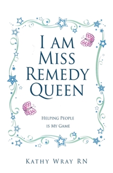 Paperback I am Miss Remedy Queen: Helping People is My Game Book