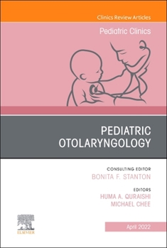 Pediatric Otolaryngology, an Issue of Pediatric Clinics of North America, 69