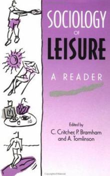 Paperback Sociology of Leisure: A reader Book