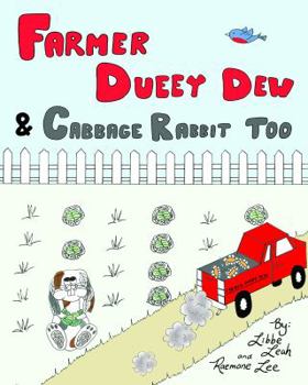 Paperback Farmer Dueey Dew and Cabbage Rabbit Too Book