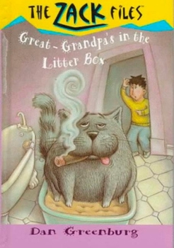 Great-Grandpa's in the Litter Box (The Zack Files #1) - Book #1 of the Zack Files