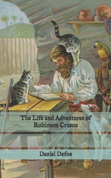 Paperback The Life and Adventures of Robinson Crusoe Book