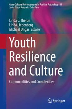 Hardcover Youth Resilience and Culture: Commonalities and Complexities Book