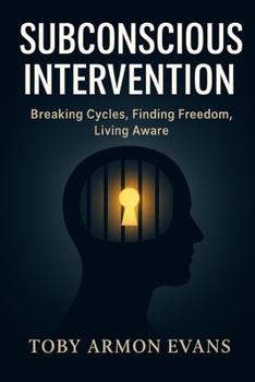 Paperback Subconscious intervention: Success vs Sabotage Book