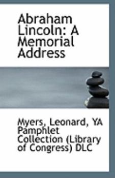 Paperback Abraham Lincoln: A Memorial Address Book