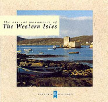 Paperback The Ancient Monuments of the Western Isles Book