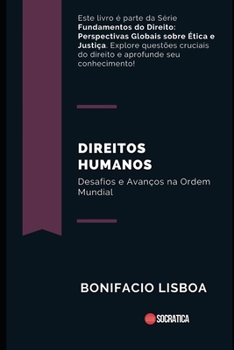 Paperback Direitos Humanos: Desafios e Avanços na Ordem Mundial [Portuguese] Book