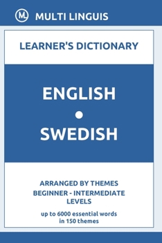 Paperback English-Swedish Learner's Dictionary (Arranged by Themes, Beginner - Intermediate Levels) Book