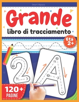 Paperback Grande Libro Di Tracciamento: Impariamo a tracciare, Linee forme lettere, ABC Libro Prescolare 2-5 anni [Italian] Book