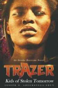 Paperback Trazer: Kids of Stolen Tomorrow Book