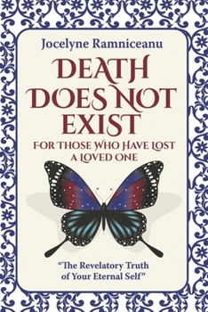 Paperback Death Does Not Exist: For Those Who Have Lost a Loved One Book