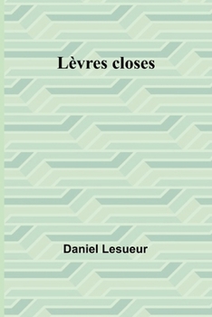 Paperback Lèvres closes [French] Book