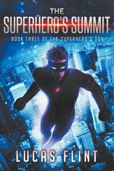 Paperback The Superhero's Summit Book