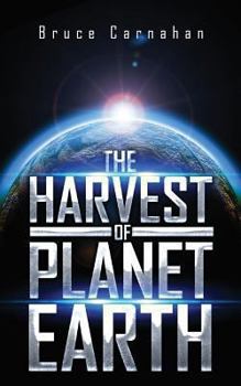 Paperback The HARVEST of PLANET EARTH Book