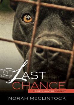 Last Chance - Book #1 of the Robyn Hunter