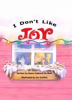 I Don't Like Joy