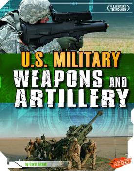 Hardcover U.S. Military Weapons and Artillery Book