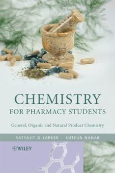 Paperback Chemistry for Pharmacy Students: General, Organic and Natural Product Chemistry Book