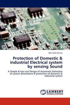 Paperback Protection of Domestic & industrial Electrical system by sensing Sound Book