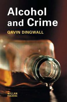 Hardcover Alcohol and Crime Book