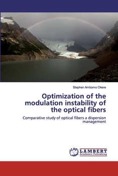 Paperback Optimization of the modulation instability of the optical fibers Book