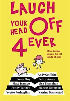 Laugh Your Head Off 4 Ever