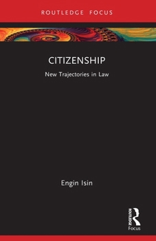 Paperback Citizenship: New Trajectories in Law Book