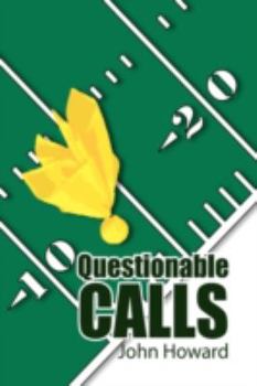 Hardcover Questionable Calls Book