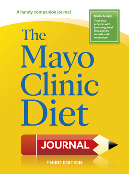 Paperback The Mayo Clinic Diet Journal, 3rd Edition Book