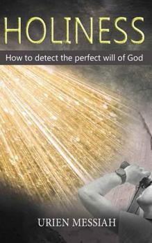 Paperback Holiness: How to Detect the Perfect Will of God Book