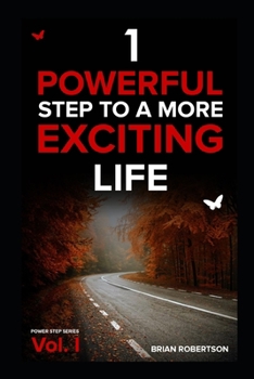 Paperback 1 Powerful Step to a More Exciting Life Book