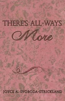 Paperback There's All-Ways More Book