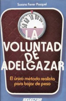 Paperback La Voluntad de adelgazar (SALUD) (Spanish Edition) [Spanish] Book