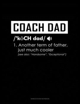 Paperback Coach Dad Definition: Genkouyoushi Notebook Book