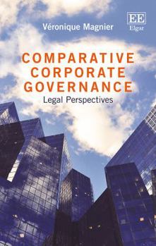 Hardcover Comparative Corporate Governance: Legal Perspectives Book