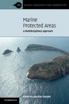 Paperback Marine Protected Areas: A Multidisciplinary Approach Book