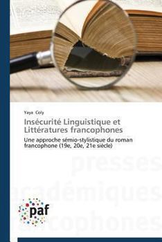 Paperback Insécurité Linguistique Et Littératures Francophones [French] Book