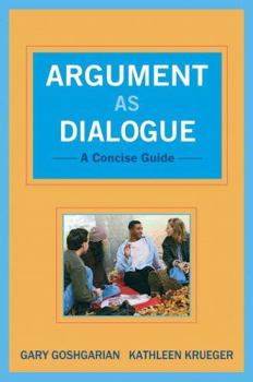 Paperback Argument as Dialogue: A Concise Guide Book